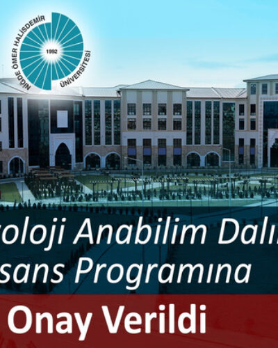 Niğde Ömer Halisdemir Üniversitesinin Yüksek Lisans Programına YÖK’ten Onay Verildi