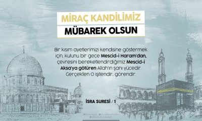 51 Haber Gazetesi Miraç Kandili Dolayısıyla Bir Mesaj Yayınladı