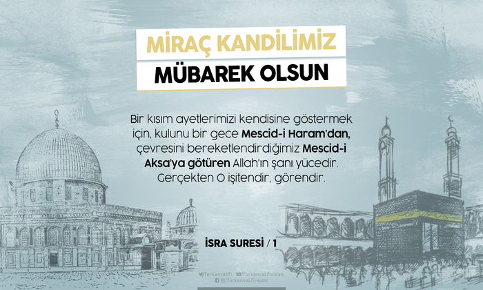 51 Haber Gazetesi Miraç Kandili Dolayısıyla Bir Mesaj Yayınladı