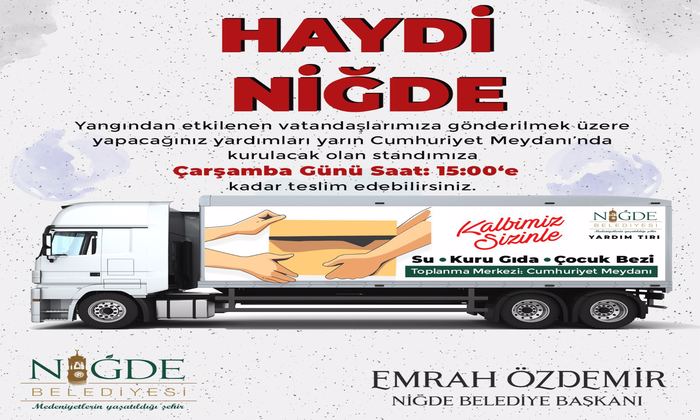 Niğde Belediyesinden Yangın Bölgesine Yardım Tırı ve Ekipman Desteği