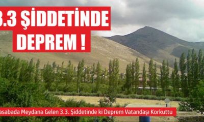 3.3’LÜK DEPREM İLE SALLANDI