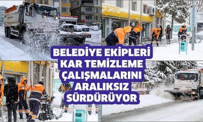 Belediye Ekipleri Kar Temizleme Çalışmalarını Aralıksız Sürdürüyor