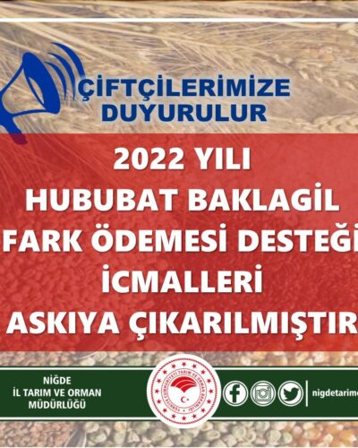 2022 Üretim Yılı Hububat Baklagil Fark Ödemesi Desteği İcmal Listeleri Askıda