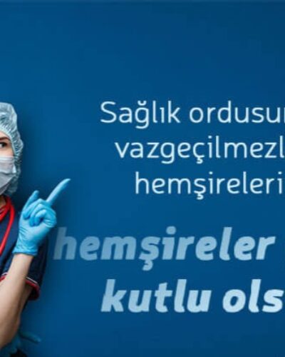 Hemşireler Günü’nüz kutlu olsun