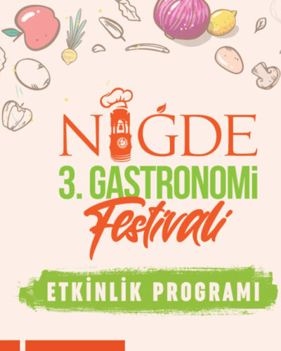 Niğde Gastronomi Festivali Başlıyor