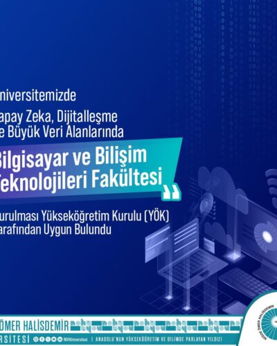 YÖK NÖHÜ’DE “BİLGİSAYAR VE BİLİŞİM TEKNOLOJİLERİ FAKÜLTESİ” KURULMASINI UYGUN BULDU