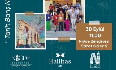NİĞDE BELEDİYESİ SANAT GALERİSİ’NDE ULUSLARARASI SANAT BULUŞMASI