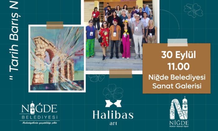 NİĞDE BELEDİYESİ SANAT GALERİSİ’NDE ULUSLARARASI SANAT BULUŞMASI