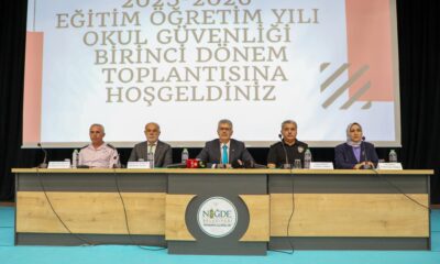 NİĞDE’DE 2025-2026 EĞİTİM-ÖĞRETİM YILI GÜVENLİK TOPLANTISI YAPILDI