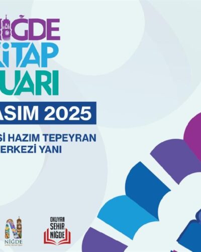 NİĞDE’DE KÜLTÜR ŞÖLENİ BAŞLIYOR: 8. KİTAP FUARI KAPILARINI AÇIYOR