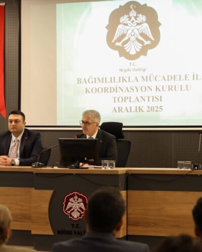 NİĞDE’DE BAĞIMLILIKLA MÜCADELE TOPLANTISI GERÇEKLEŞTİRİLDİ