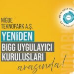 NİĞDE TEKNOPARK BİGG PROGRAMINDAKİ YERİNİ KORUDU
