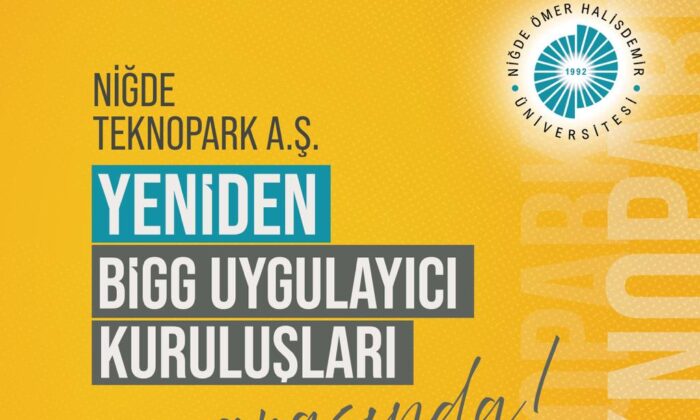 NİĞDE TEKNOPARK BİGG PROGRAMINDAKİ YERİNİ KORUDU