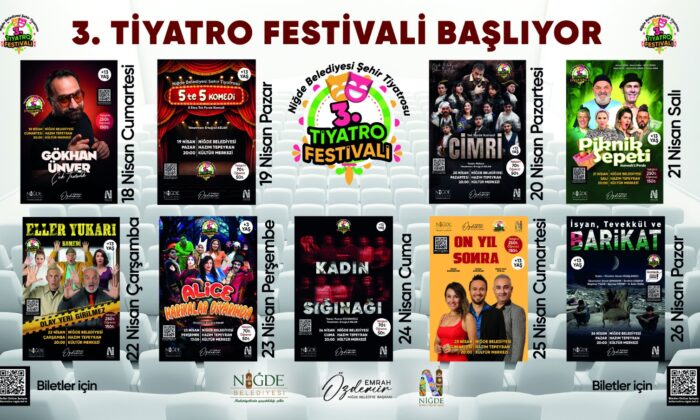 NİĞDE’DE 3. TİYATRO FESTİVALİ HEYECANI BAŞLIYOR