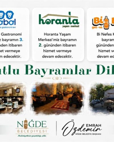 NİĞDE BELEDİYESİ’NDEN BAYRAMDA KESİNTİSİZ HİZMET
