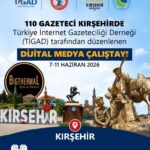 Dijital medyanın kalbi Kırşehir’de atacak 110 gazeteci çalıştayda buluşuyor