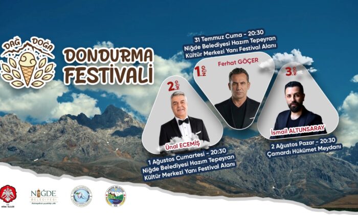 NİĞDE’DE “DAĞ DOĞA DONDURMA FESTİVALİ” BAŞLIYOR
