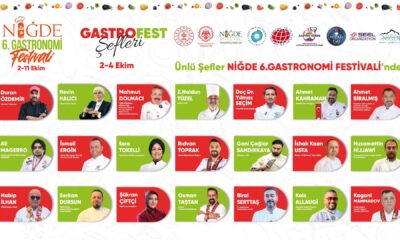 GASTRONOMİ DÜNYASININ KALBİ YARINDAN İTİBAREN NİĞDE’DE ATACAK